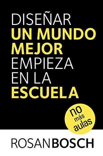خرید و دانلود نسخه کامل کتاب Diseñar un mundo mejor empieza en la escuela (Spanish Edition) – + pdf_684349c9c4ee0.jpeg خرید و دانلود نسخه کامل کتاب Diseñar un mundo mejor empieza en la escuela (Spanish Edition) – + pdf
