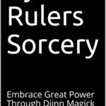 خرید و دانلود نسخه کامل کتاب Djinn Rulers Sorcery: Embrace Great Power Through Djinn Magick –  +  pdf