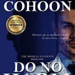 خرید و دانلود نسخه کامل کتاب Do No Harm (The Medical Students Book 1) Kindle Edition –  +  PDF