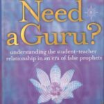خرید و دانلود نسخه کامل کتاب Do You Need a Guru: Understanding the Student-Teacher Relationship in an Era of False Prophets – PDF