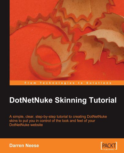 خرید و دانلود نسخه کامل کتاب DotNetNuke Skinning Tutorial: A simple, clear, step-by-tutorial to creating DotNetNuke skins to put you in control of the look and feel of your DotNetNuke website – PDF_6843164c7c1d5.jpeg خرید و دانلود نسخه کامل کتاب DotNetNuke Skinning Tutorial: A simple, clear, step-by-tutorial to creating DotNetNuke skins to put you in control of the look and feel of your DotNetNuke website – PDF
