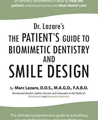 خرید و دانلود نسخه کامل کتاب Dr. Lazare’s: The Patient’s Guide to Biomimetic Dentistry and Smile Design –  +  pdf