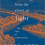 خرید و دانلود نسخه کامل کتاب Drinking from the River of Light: The Life of Expression –  +  Pdf