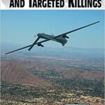 خرید و دانلود نسخه کامل کتاب Drones, Surveillance, and Targeted Killings –  Pdf