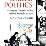 خرید و دانلود نسخه کامل کتاب Drugs Politics By Maziyar Ghiabi –  PDF