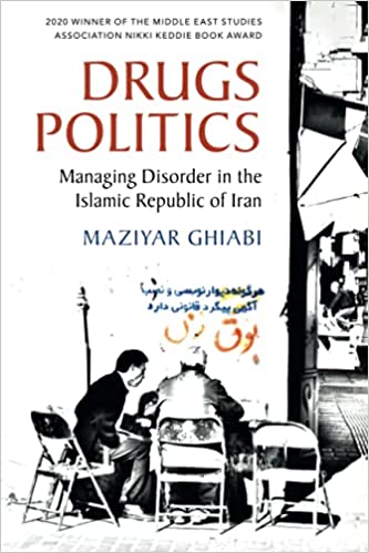 خرید و دانلود نسخه کامل کتاب Drugs Politics By Maziyar Ghiabi – PDF_683babd45451b.jpeg خرید و دانلود نسخه کامل کتاب Drugs Politics By Maziyar Ghiabi – PDF