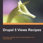 خرید و دانلود نسخه کامل کتاب Drupal 5 Views Recipes