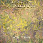 خرید و دانلود نسخه کامل کتاب Dzogchen Nonmeditation (Dzogchen Teaching Series) –  +  pdf
