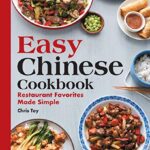 خرید و دانلود نسخه کامل کتاب Easy Chinese Cookbook:  Restaurant Favorites Made Simple[2020] –  +  pdf