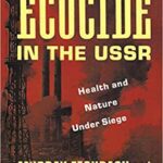 خرید و دانلود نسخه کامل کتاب Ecocide in the USSR:  Health And Nature Under Siege –  Pdf