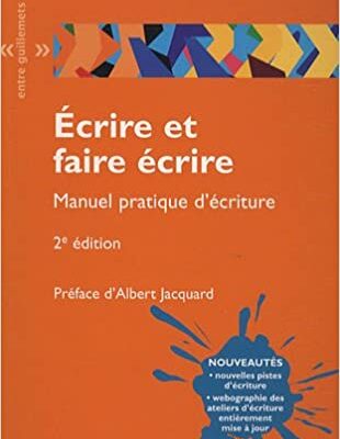 خرید و دانلود نسخه کامل کتاب Ecrire et faire écrire (Entre guillemets) (French Edition)  –  +  pdf