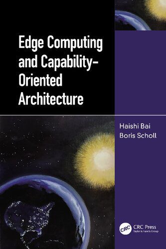 خرید و دانلود نسخه کامل کتاب Edge Computing and Capability-Oriented Architecture_685079f9bc402.jpeg خرید و دانلود نسخه کامل کتاب Edge Computing and Capability-Oriented Architecture