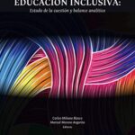 خرید و دانلود نسخه کامل کتاب Educación inclusiva: Estado de la cuestión y balance analítico (Spanish Edition) –  +  Pdf