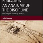 خرید و دانلود نسخه کامل کتاب Education – An Anatomy of the Discipline: Rescuing the university project?  –  Pdf
