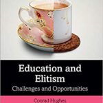 خرید و دانلود نسخه کامل کتاب Education and Elitism: Challenges and Opportunities –  Pdf