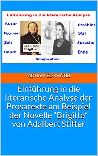 خرید و دانلود نسخه کامل کتاب Einführung in die literarische Analyse der Prosatexte am Beispiel der Novelle “Brigitta” von Adalbert Stifter (German Edition) – Pdf_683e9f5ea5eaa.jpeg خرید و دانلود نسخه کامل کتاب Einführung in die literarische Analyse der Prosatexte am Beispiel der Novelle “Brigitta” von Adalbert Stifter (German Edition) – Pdf