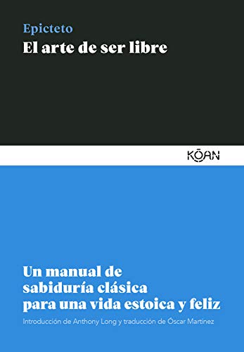 خرید و دانلود نسخه کامل کتاب El arte de ser libre: Un manual de sabiduría clásica para una vida estoica y feliz (Spanish Edition) – + pdf_683bd3f028b5d.jpeg خرید و دانلود نسخه کامل کتاب El arte de ser libre: Un manual de sabiduría clásica para una vida estoica y feliz (Spanish Edition) – + pdf