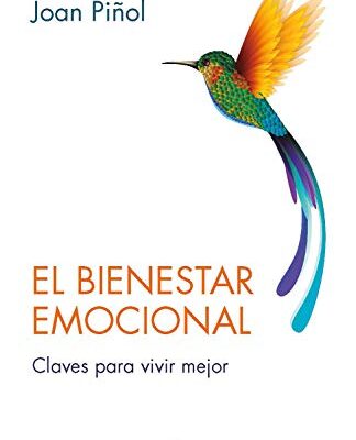 خرید و دانلود نسخه کامل کتاب EL BIENESTAR EMOCIONAL: Claves para vivir mejor (Psicologia) (Spanish Edition) –  +  pdf