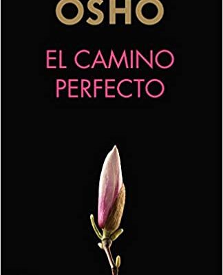 خرید و دانلود نسخه کامل کتاب EL CAMINO PERFECTO (Sabiduría perenne) (Spanish Edition) –  +  pdf