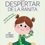 خرید و دانلود نسخه کامل کتاب EL DESPERTAR DE LA RANITA: Meditación con los más pequeños (Psicologia) (Spanish Edition) –  +  pdf