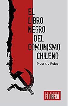 خرید و دانلود نسخه کامل کتاب El libro negro del comunismo chileno (Spanish Edition) –   +  pdf