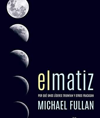 خرید و دانلود نسخه کامل کتاب El matiz: Por qué unos líderes triunfan y otros fracasan (Spanish Edition) – + pdf