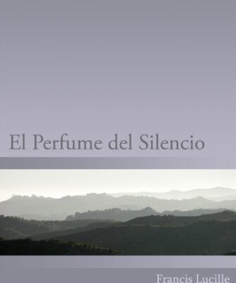 خرید و دانلود نسخه کامل کتاب El Perfume del Silencio (Spanish Edition) – + pdf