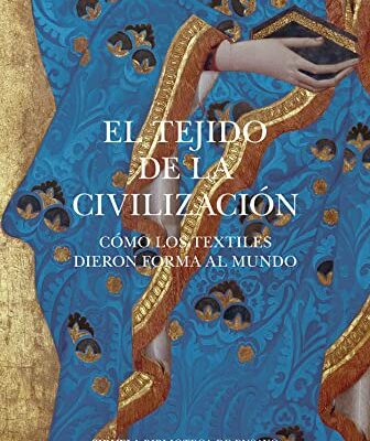 خرید و دانلود نسخه کامل کتاب El tejido de la civilización (Spanish Edition) –  +  PDF