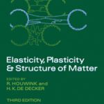 خرید و دانلود نسخه کامل کتاب Elasticity, Plasticity and Structure of Matter (3rd Edition) –  pdf