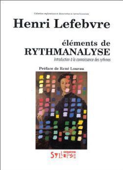 خرید و دانلود نسخه کامل کتاب Eléments de rythmanalyse: Introduction à la connaissance des rythmes –  Pdf