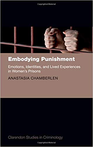 خرید و دانلود نسخه کامل کتاب Embodying Punishment: Emotions, Identities, and Lived Experiences in Women’s Prisons (Clarendon Studies in Criminology)_683c41c408866.jpeg خرید و دانلود نسخه کامل کتاب Embodying Punishment: Emotions, Identities, and Lived Experiences in Women’s Prisons (Clarendon Studies in Criminology)