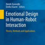 خرید و دانلود نسخه کامل کتاب Emotional Design in Human-Robot Interaction: Theory, Methods and Applications