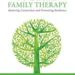 خرید و دانلود نسخه کامل کتاب Emotionally Focused Family Therapy: Restoring Connection and Promoting Resilience –  PDF
