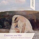 خرید و دانلود نسخه کامل کتاب Emotions and War: Medieval to Romantic Literature –  PDF
