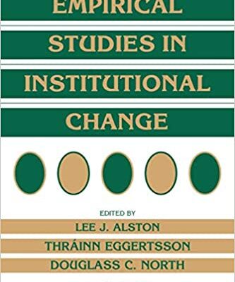 خرید و دانلود نسخه کامل کتاب Empirical Studies in Institutional Change (Political Economy of Institutions and Decisions) –  PDF