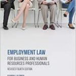 خرید و دانلود نسخه کامل کتاب EMPLOYMENT LAW FOR BUSINESS AND HUMAN RESOURCES PROFESSIONALS, REVISED (4TH EDITION) –  PDF