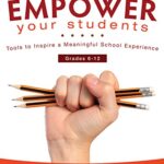 خرید و دانلود نسخه کامل کتاب EMPOWER Your Students: Tools to Inspire a Meaningful School Experience, Grades 6-12 –  PDF