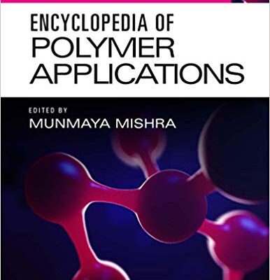 خرید و دانلود نسخه کامل کتاب Encyclopedia of Polymer Applications 3 Volume Set