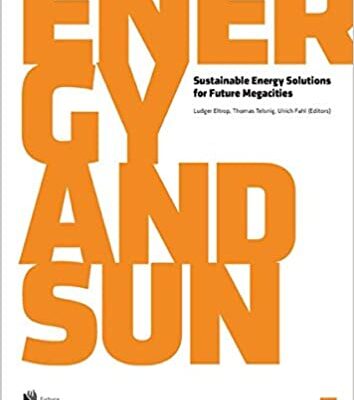 خرید و دانلود نسخه کامل کتاب Energy and Sun:  Sustainable Energy Solutions for Future Megacities –  PDF