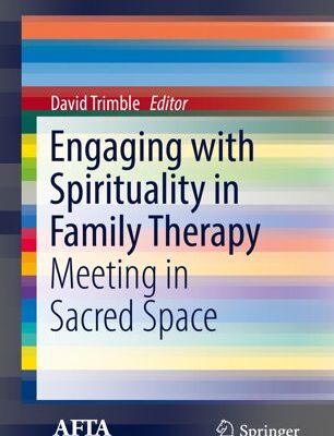 خرید و دانلود نسخه کامل کتاب Engaging with Spirituality in Family Therapy –  PDF
