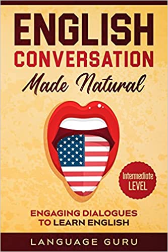 خرید و دانلود نسخه کامل کتاب English Conversation Made Natural: Engaging Dialogues to Learn English (2nd Edition) – + PDF_6843212111bf5.jpeg خرید و دانلود نسخه کامل کتاب English Conversation Made Natural: Engaging Dialogues to Learn English (2nd Edition) – + PDF