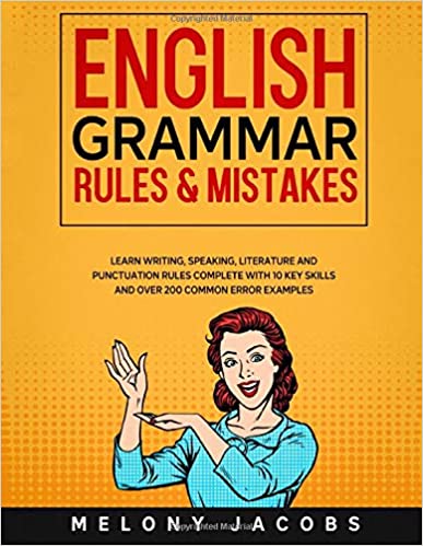 خرید و دانلود نسخه کامل کتاب English Grammar Rules & Mistakes: Learn All of the Essentials: Writing, Speaking, Literature and Punctuation Rules Complete with 10 Key Skills and Over 200 Common Error Examples (English Grammar Help) Paperback – April 5, 2020 – + PDF_6844213a32a17.jpeg خرید و دانلود نسخه کامل کتاب English Grammar Rules & Mistakes: Learn All of the Essentials: Writing, Speaking, Literature and Punctuation Rules Complete with 10 Key Skills and Over 200 Common Error Examples (English Grammar Help) Paperback – April 5, 2020 – + PDF