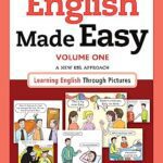 خرید و دانلود نسخه کامل کتاب English Made Easy Volume One: A New ESL Approach: Learning English Through Pictures –  +  Pdf