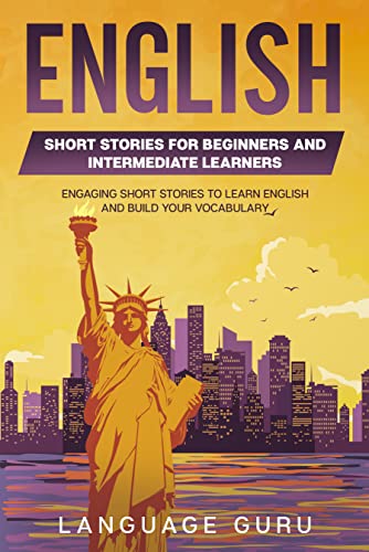 خرید و دانلود نسخه کامل کتاب English Short Stories for Beginners and Intermediate Learners: Engaging Short Stories to Learn English and Build Your Vocabulary (2nd Edition) – + PDF_6844276d49a71.jpeg خرید و دانلود نسخه کامل کتاب English Short Stories for Beginners and Intermediate Learners: Engaging Short Stories to Learn English and Build Your Vocabulary (2nd Edition) – + PDF