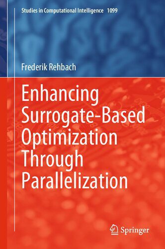 خرید و دانلود نسخه کامل کتاب Enhancing Surrogate-Based Optimization Through Parallelization_684d7d7e8bdc1.jpeg خرید و دانلود نسخه کامل کتاب Enhancing Surrogate-Based Optimization Through Parallelization
