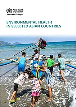خرید و دانلود نسخه کامل کتاب Environmental Health in Selected Asian Countries –  Pdf