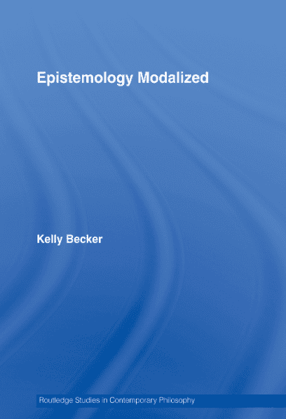 خرید و دانلود نسخه کامل کتاب Epistemology Modalized by Kelly Becker – PDF_68440e39016bb.png خرید و دانلود نسخه کامل کتاب Epistemology Modalized by Kelly Becker – PDF