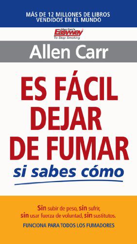 خرید و دانلود نسخه کامل کتاب Es fácil dejar de fumar si sabes cómo (Spanish Edition) –  +  pdf_6845901e154ad.jpeg خرید و دانلود نسخه کامل کتاب Es fácil dejar de fumar si sabes cómo (Spanish Edition) –  +  pdf