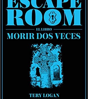 خرید و دانلود نسخه کامل کتاب Escape Room. El libro: Morir dos veces (Spanish Edition) –  Pdf