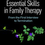 خرید و دانلود نسخه کامل کتاب Essential Skills in Family Therapy: From the First Interview to Termination –  PDF